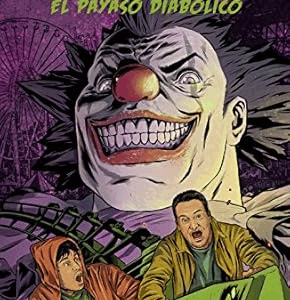 Libro Las pesadillas de XFARGANX Y BYABEEL - EL PAYASO DIABOLICO (Spanish Edition)
